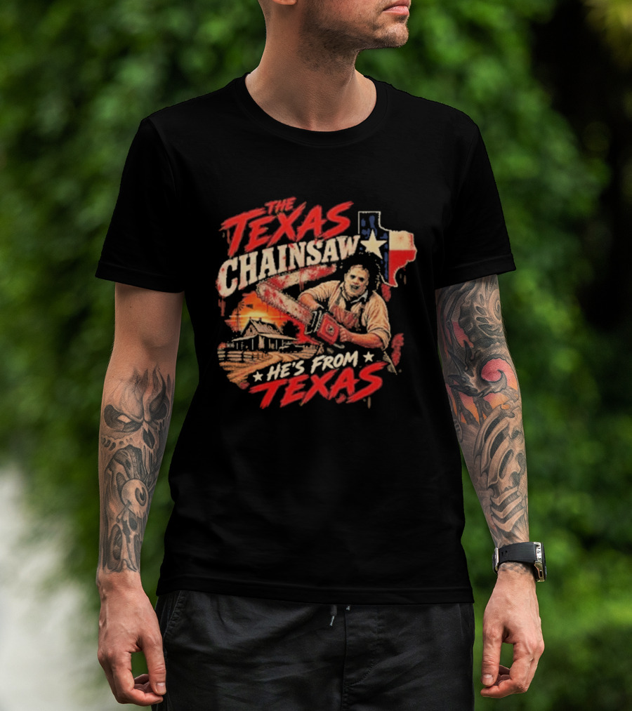 The Texas Chainsaw He's From Texas Horror Icon Chainsaw House Sunset T-Shirt