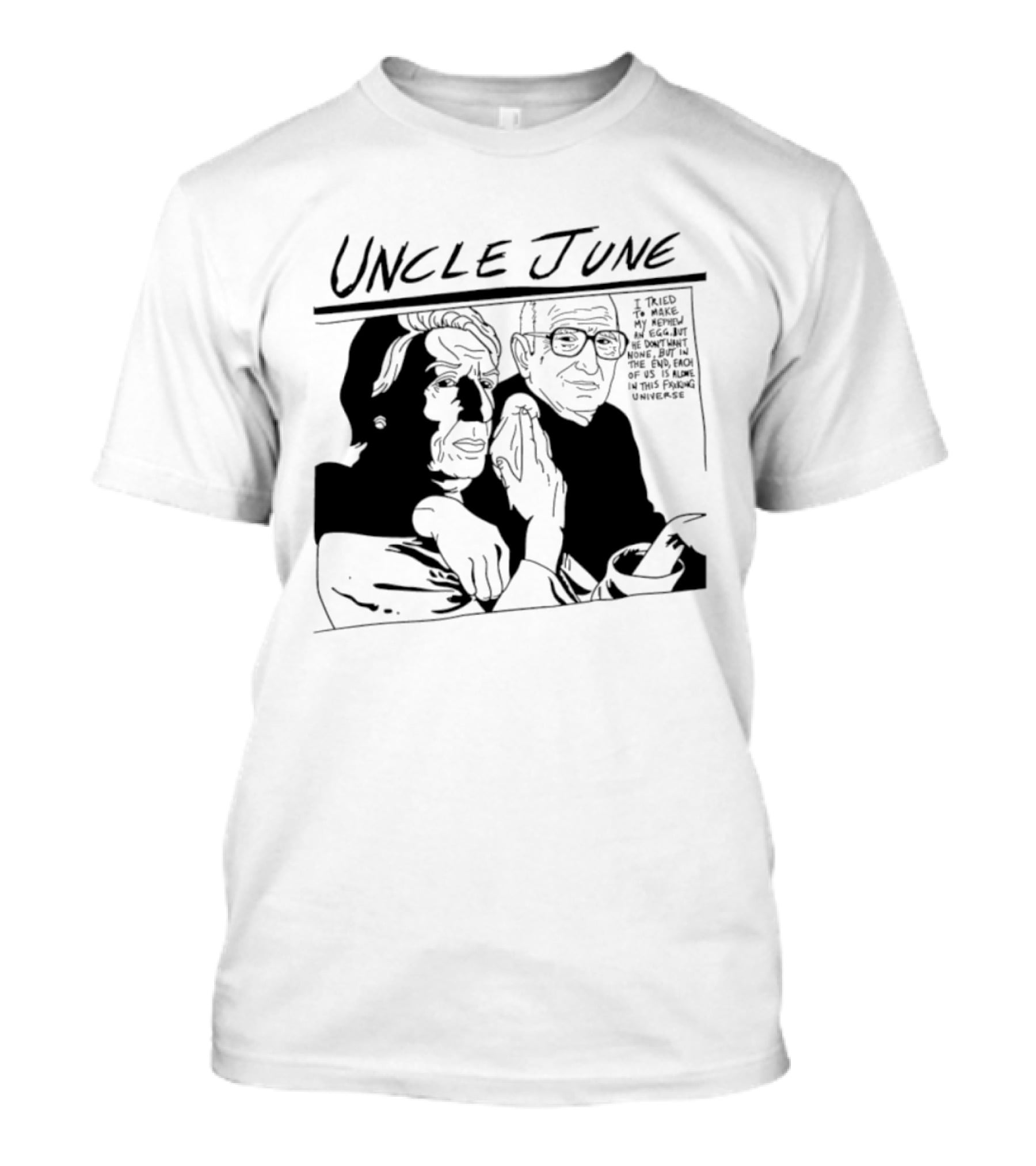 Uncle June I Told My Analyst Everything T-Shirt