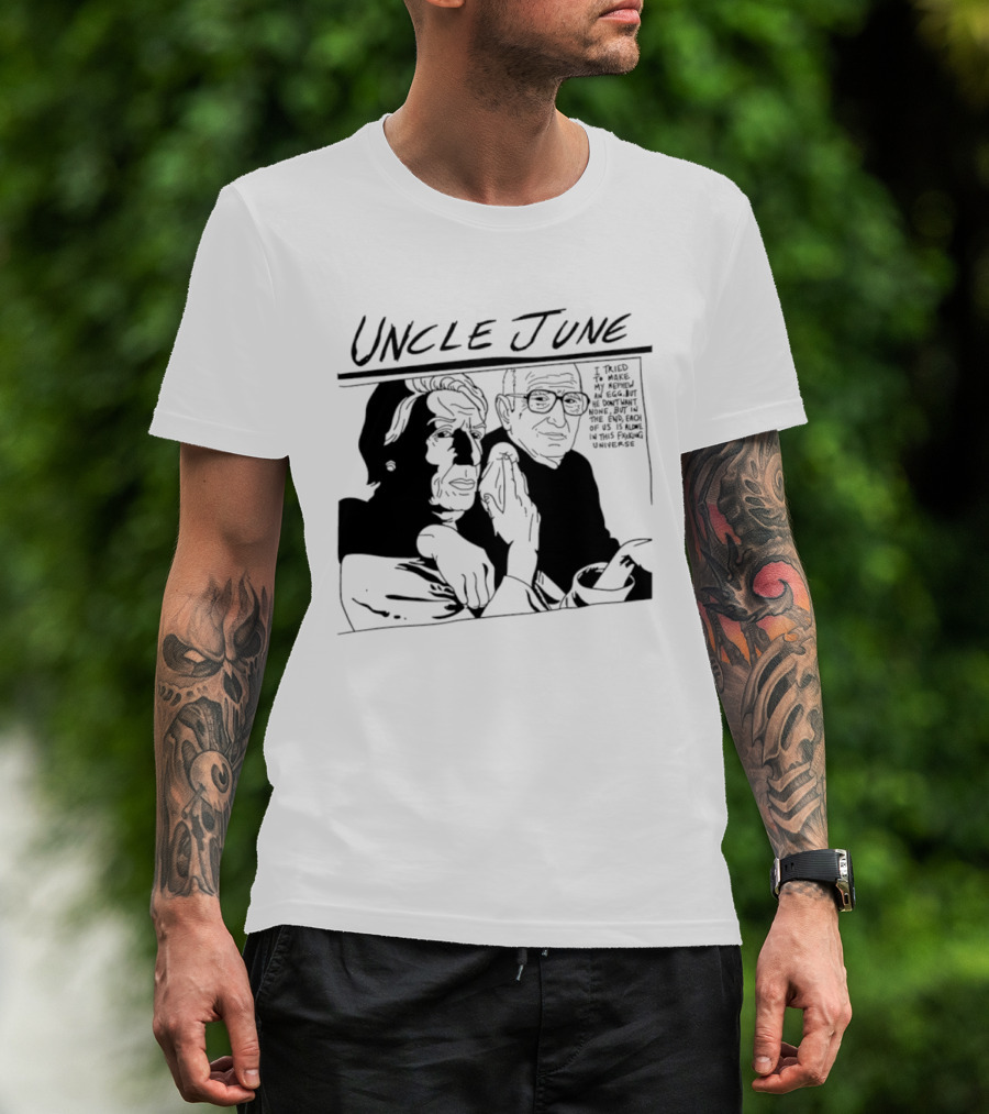 Uncle June I Told My Analyst Everything T-Shirt