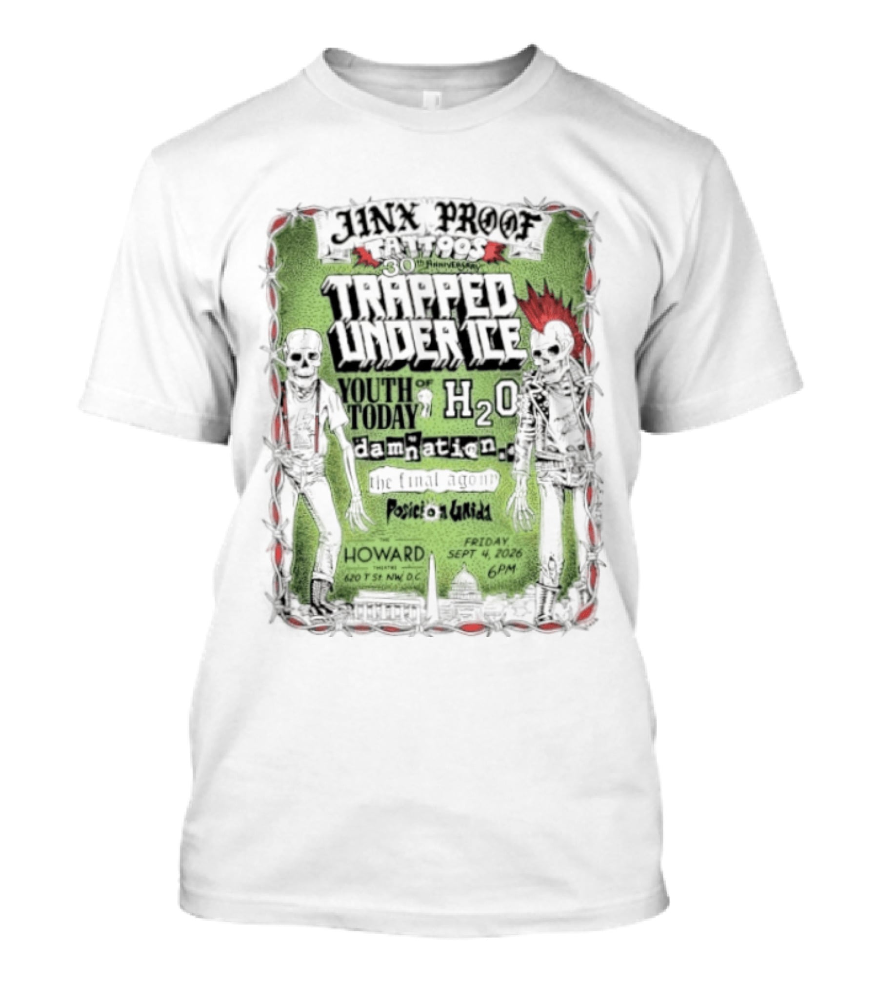 Jinx Proof Tattoos 30th Anniversary Trapped Under Ice Youth Of Today H2O Damnation AD Howard DC Event September 2026 T-Shirt