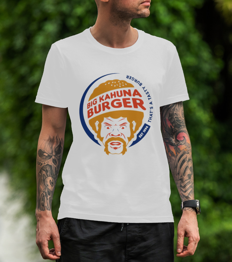 Big Kahuna Burger That's A Tasty Burger Pulp Fiction Est 1994 T-Shirt