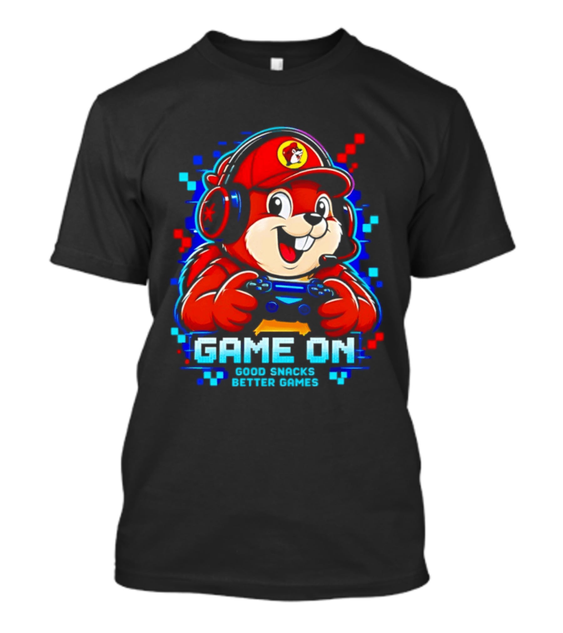 Buc Ee's X Gamer Game On Good Snacks Better Games T-Shirt