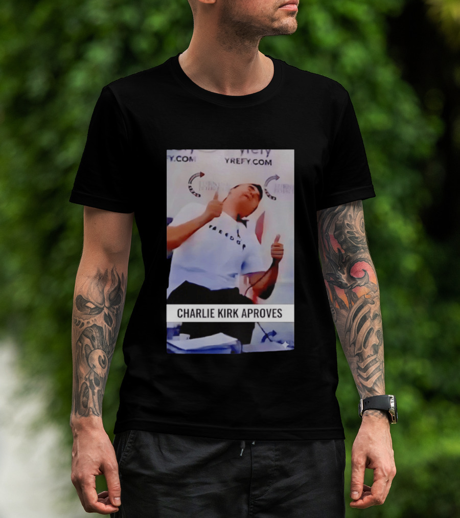 Charlie Kirk Freedom Turning Point USA Parody Approves T-Shirt