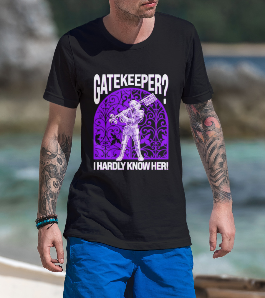Gatekeeper I Hardly Know Her Knight In Armor Key Sword Purple T-Shirt