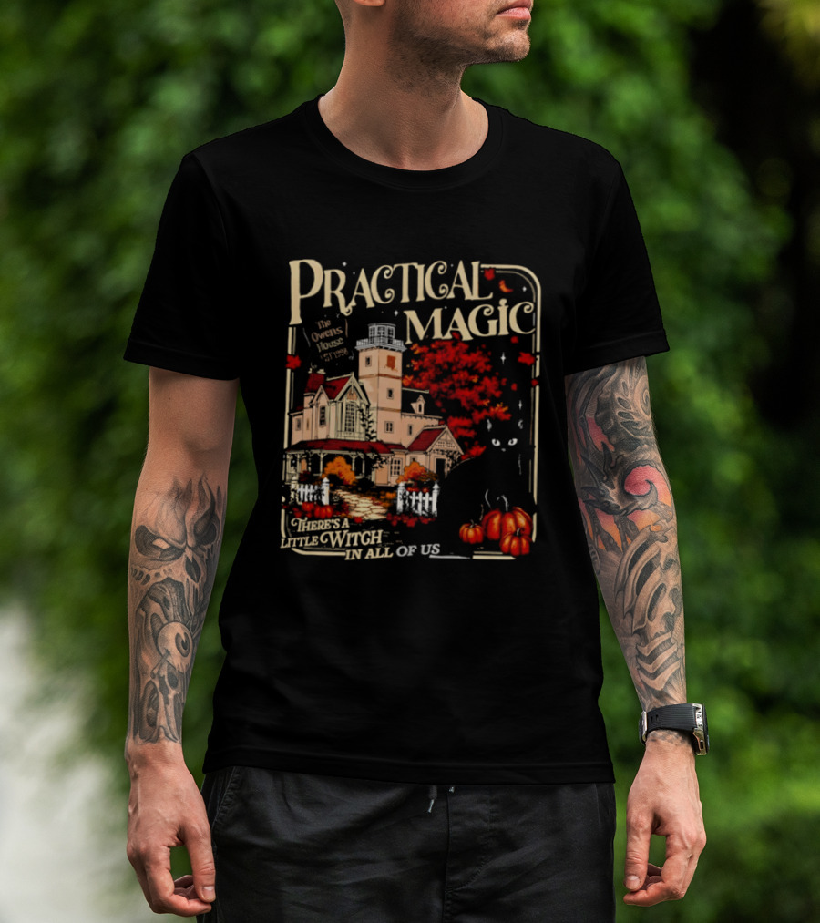 Practical Magic The Owens House Est 1998 There Is A Little Witch In All Of Us Pumpkin Autumn Scene T-Shirt