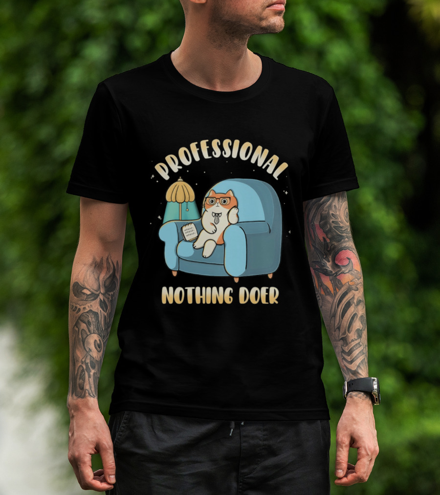 Professional Nothing Doer Cat Relaxing With Book And Lamp T-Shirt