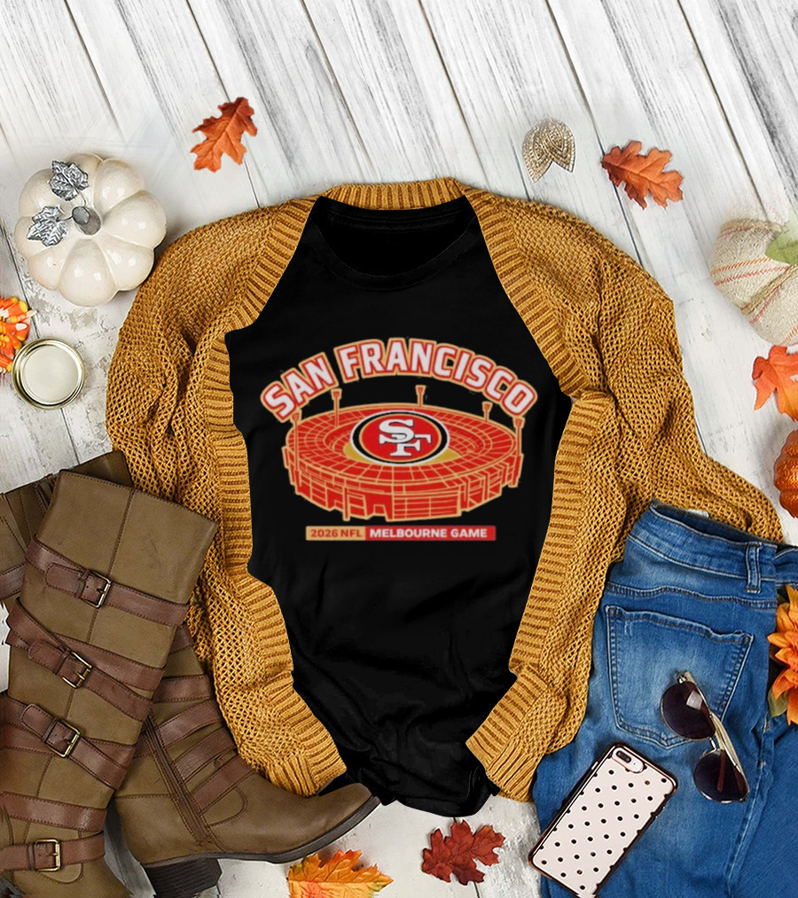 San Francisco 49ers 2026 NFL Melbourne Game Stadium T-Shirt