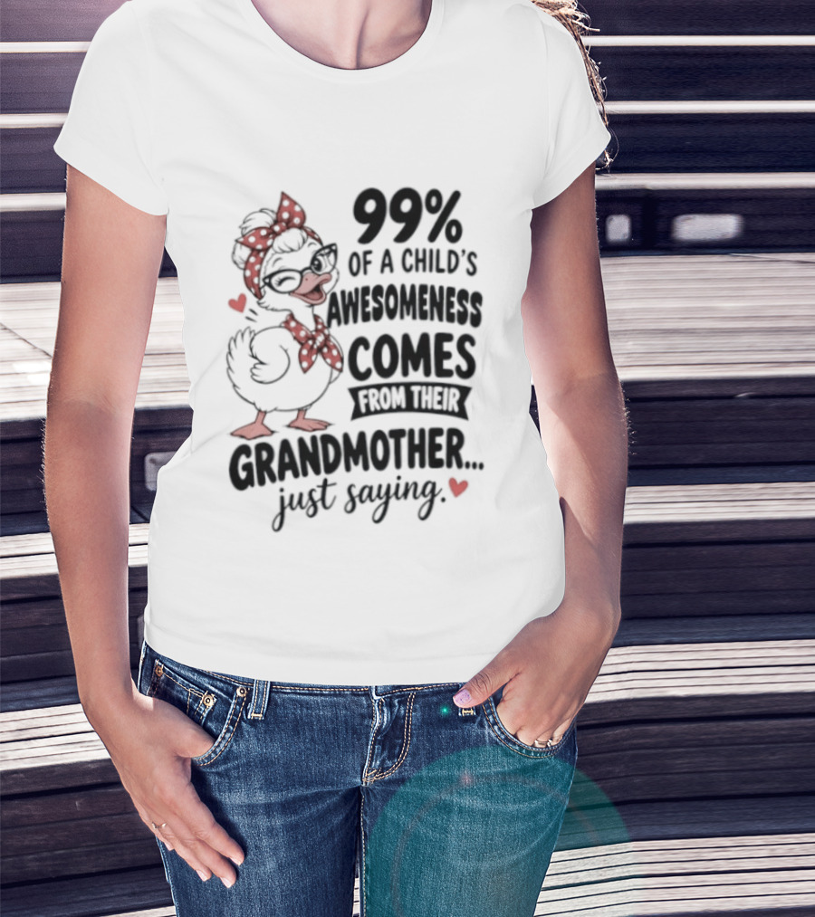 Grandmother Influence 99% Of Child's Awesomeness Just Saying Red Heart Cartoon T-Shirt