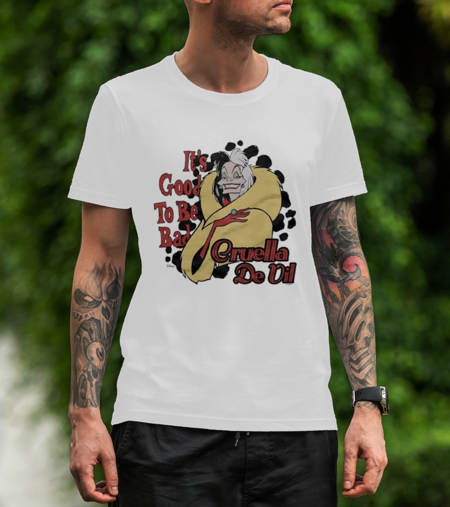 101 Dalmatians Cruella De Vil It's Good To Be Bad Retro Cartoon Villain T-Shirt
