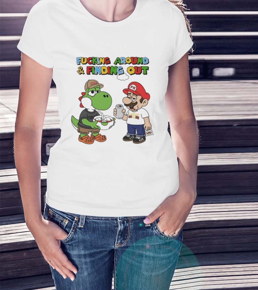 Fucking Around And Finding Out Yoshi And Mario T-Shirt