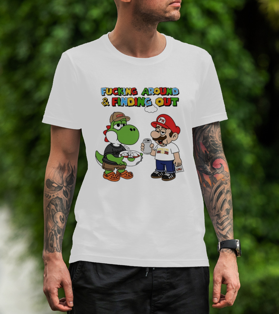Fucking Around And Finding Out Yoshi And Mario T-Shirt
