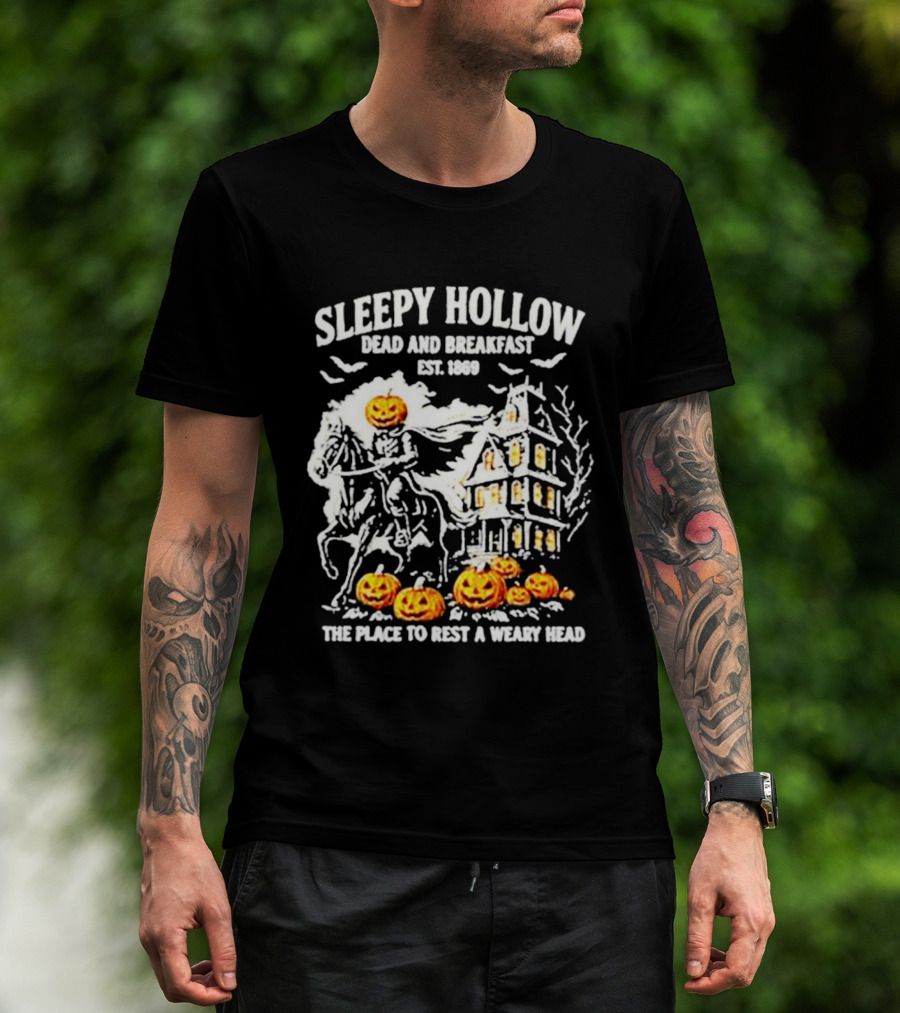 Sleepy Hollow Dead And Breakfast Est 1869 Headless Horseman Pumpkin Halloween The Place To Rest A Weary Head T-Shirt