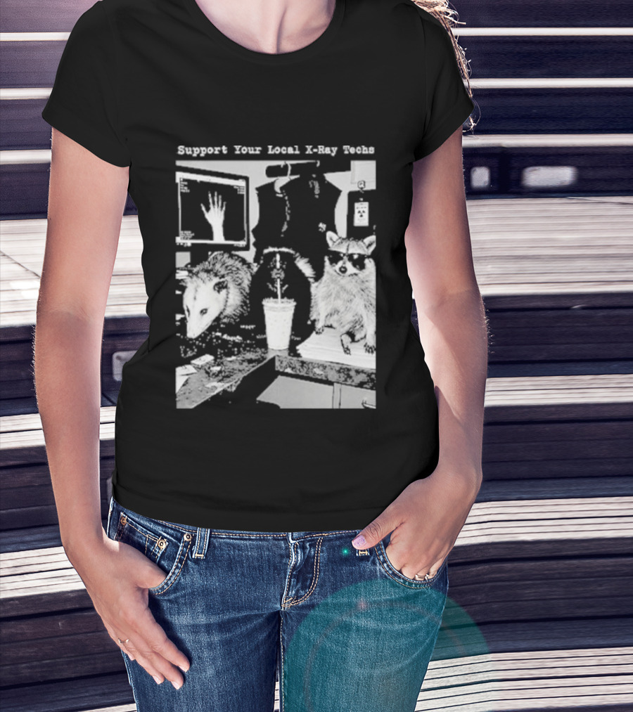 Support Your Local X Ray Techs Funny Raccoon Office Scene T-Shirt