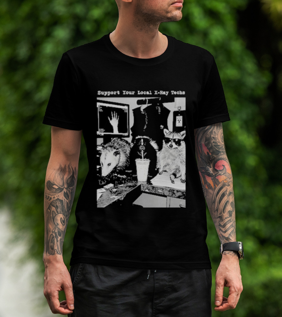 Support Your Local X Ray Techs Funny Raccoon Office Scene T-Shirt