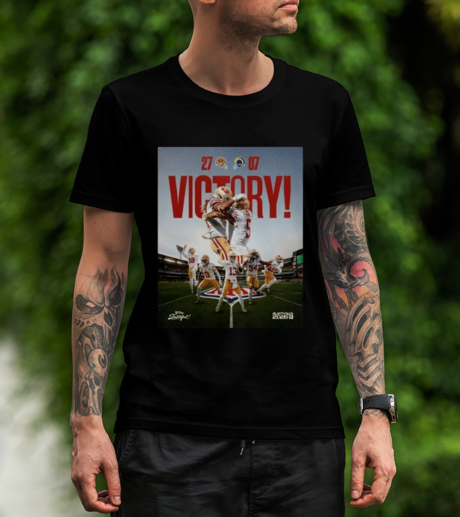 San Francisco 49ers Victory 27 07 Rams Australia 2026 Football Celebration T-Shirt