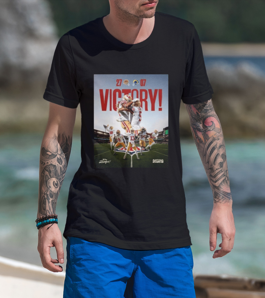 San Francisco 49ers Victory 27 07 Rams Australia 2026 Football Celebration T-Shirt
