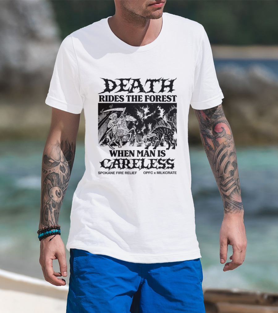 Death Rides The Forest When Man Is Careless Spokane Fire Relief OPFC X Milkcrate White T-Shirt