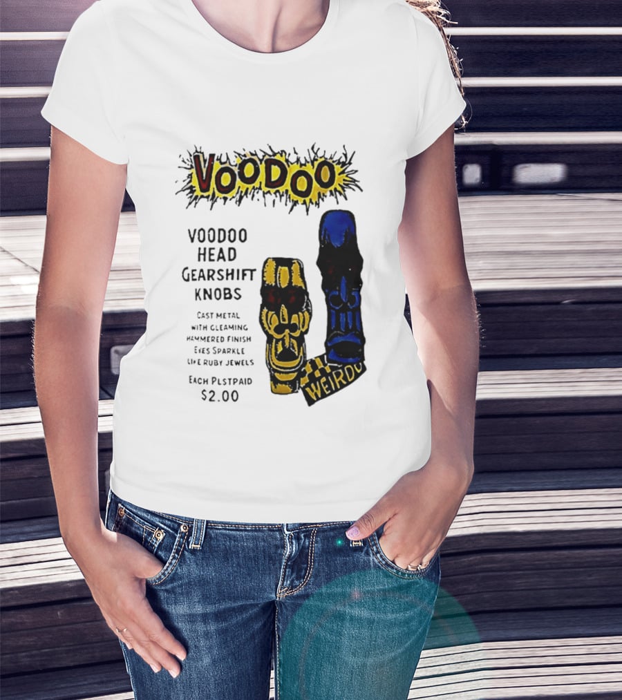 Voodoo Head Gearshift Knobs Cast Metal Weirdol Kustom Kulture T-Shirt