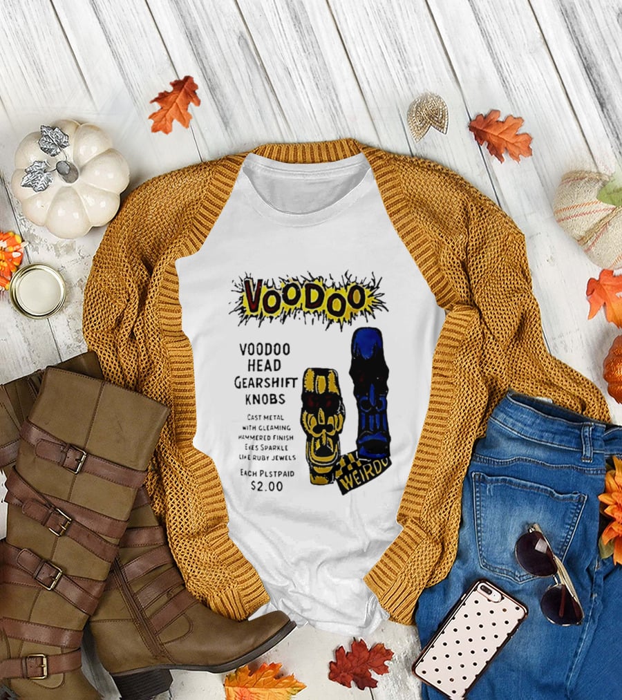 Voodoo Head Gearshift Knobs Cast Metal Weirdol Kustom Kulture T-Shirt