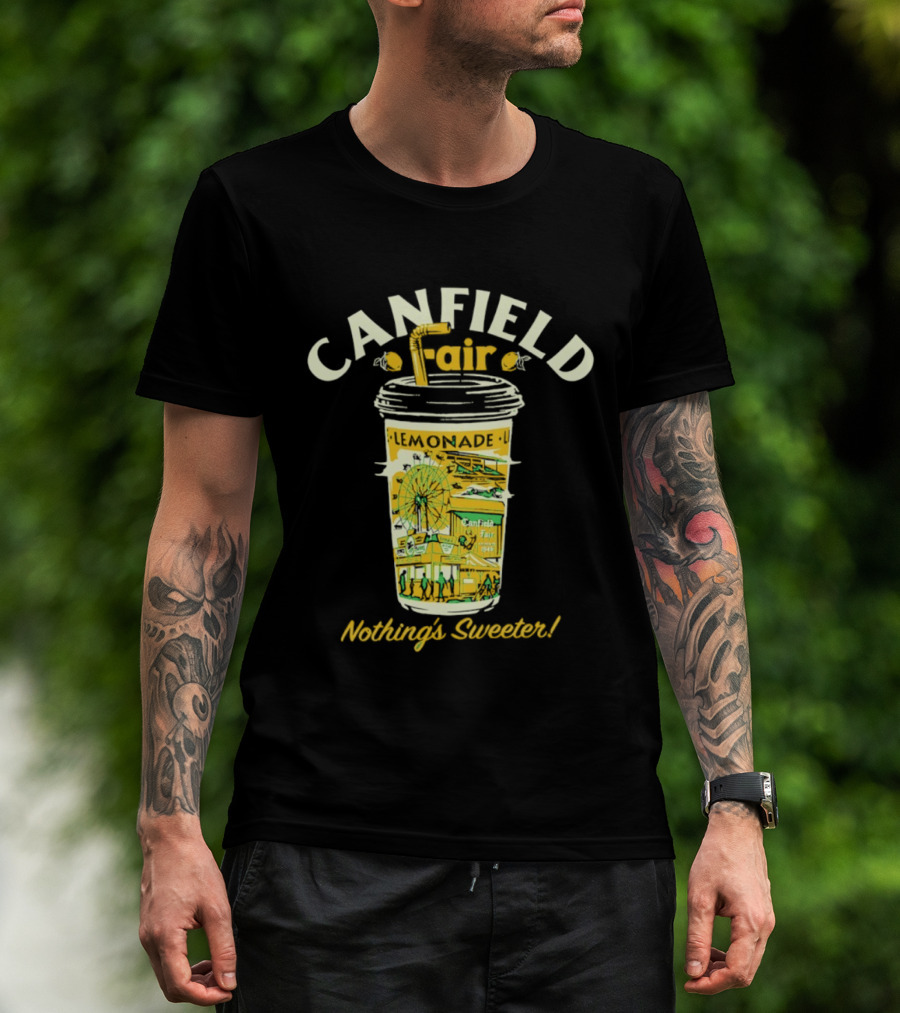 Canfield Fair Lemonade Cup Ferris Wheel Nothing's Sweeter T-Shirt