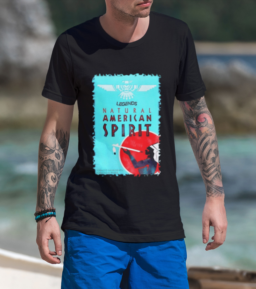 Legends Natural American Spirit Tobacco And Water Ingredients T-Shirt