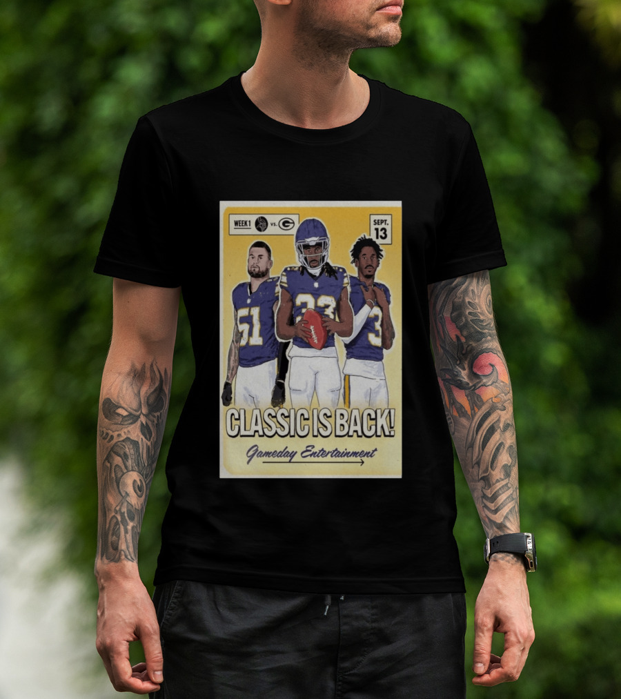 Week 1 Vikings Vs Packers Classic Is Back September 13 Gameday Entertainment T-Shirt