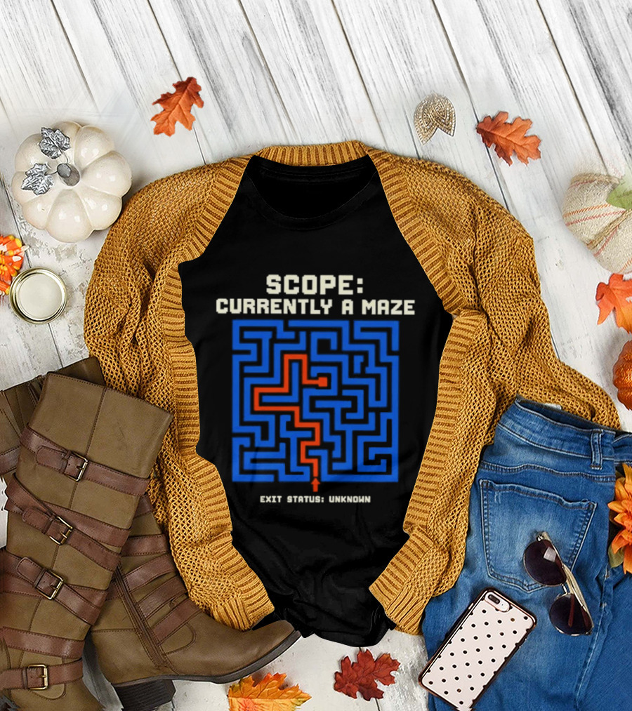 Scope Currently A Maze Exit Status Unknown Maze Puzzle Concept T-Shirt