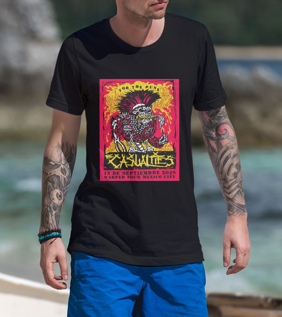 The Casualties For The Punx 13 De Septiembre 2026 Warped Tour Mexico City T-Shirt