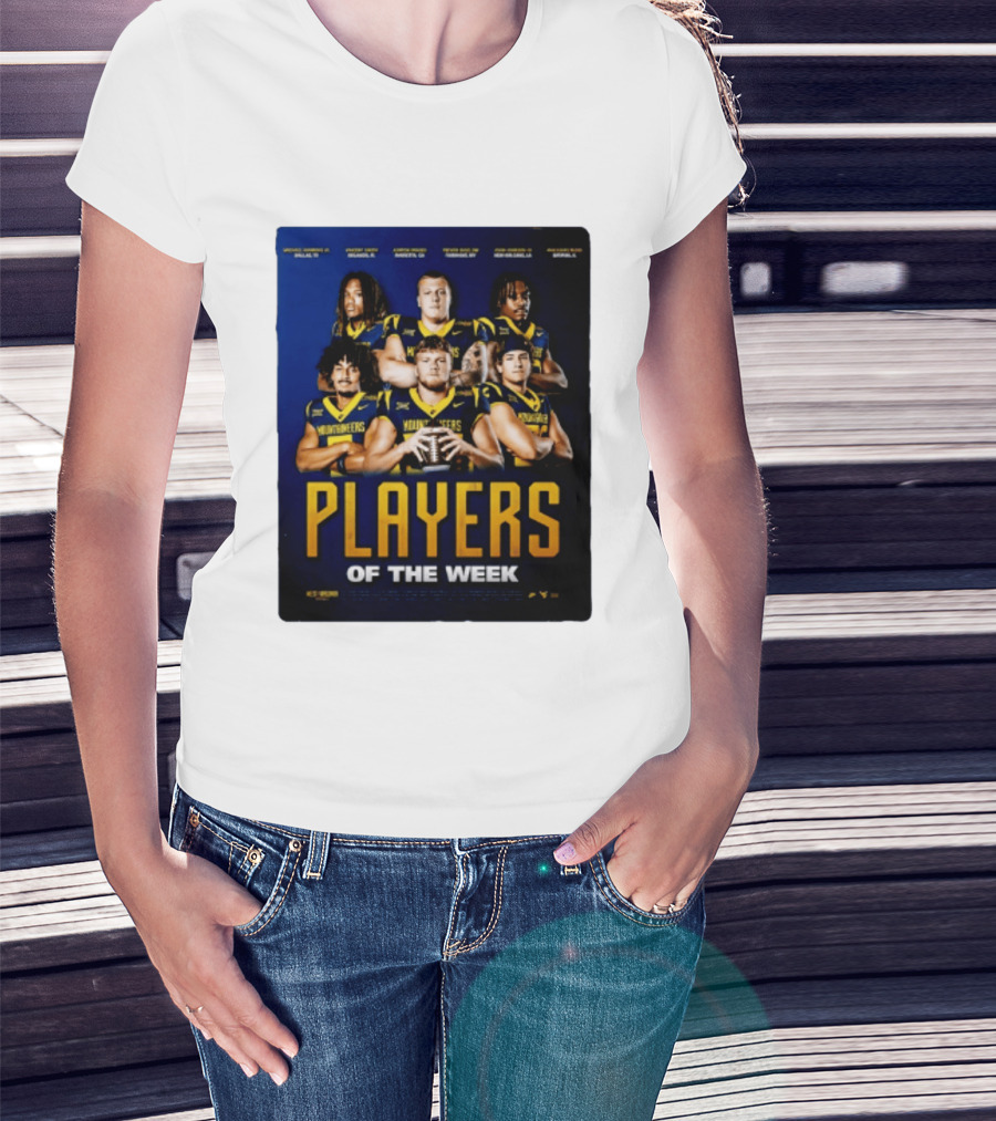 West Virginia Mountaineers Players Of The Week Dallas Fort Manvel Missouri City Huntsville New Orleans Georgia T-Shirt