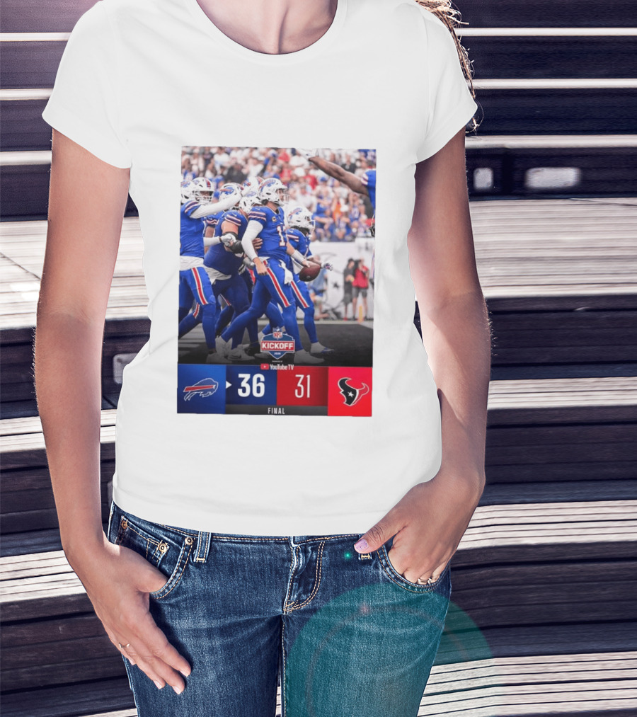 Buffalo Bills 36 31 Houston Texans NFL Kickoff Final Score Victory T-Shirt