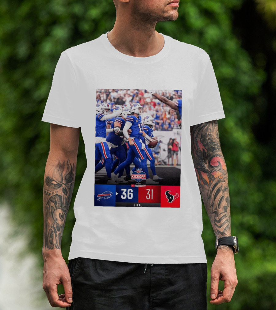 Buffalo Bills 36 31 Houston Texans NFL Kickoff Final Score Victory T-Shirt
