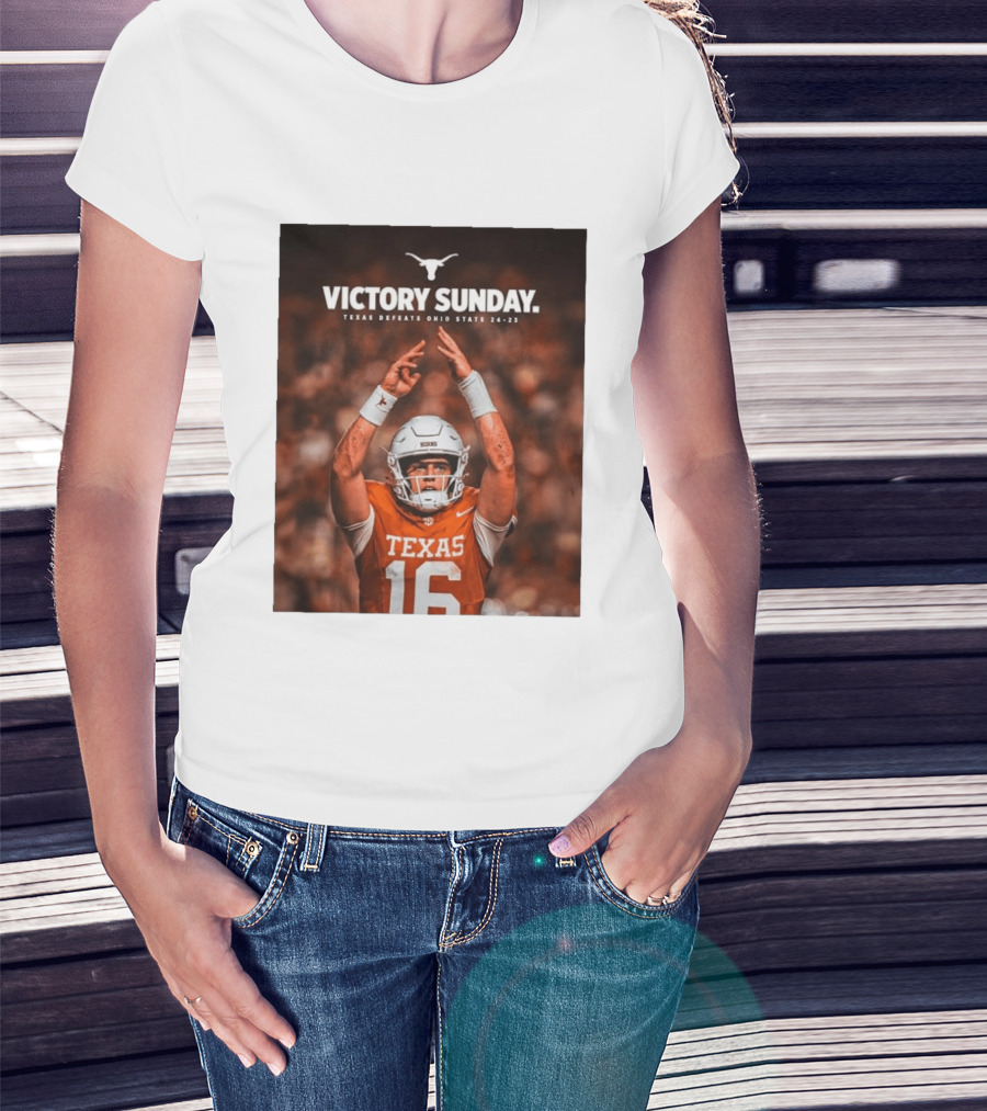 Victory Sunday Texas Defeats Ohio State 24 23 Longhorns Football Win T-Shirt