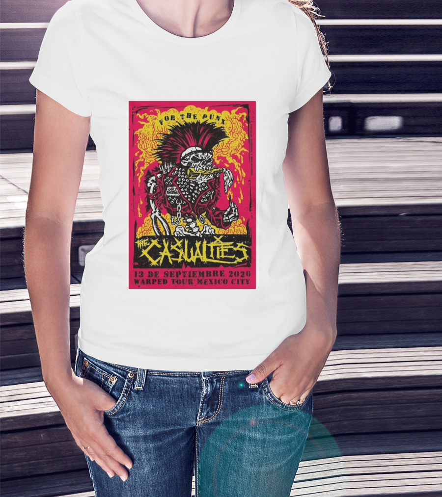 The Casualties Warped Tour Mexico City For The Punx 13 De Septiembre 2026 T-Shirt