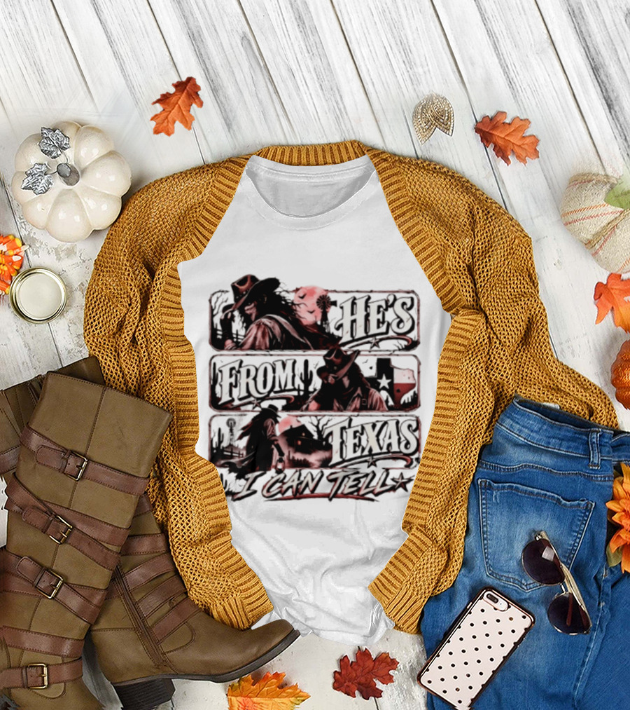 He's From Texas I Can Tell Cowboy Western With Cactus And Lone Star T-Shirt