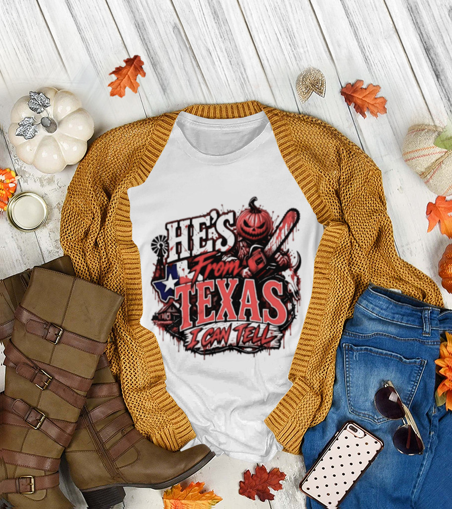 He's From Texas I Can Tell Pumpkin Chainsaw Horror Outlaw T-Shirt