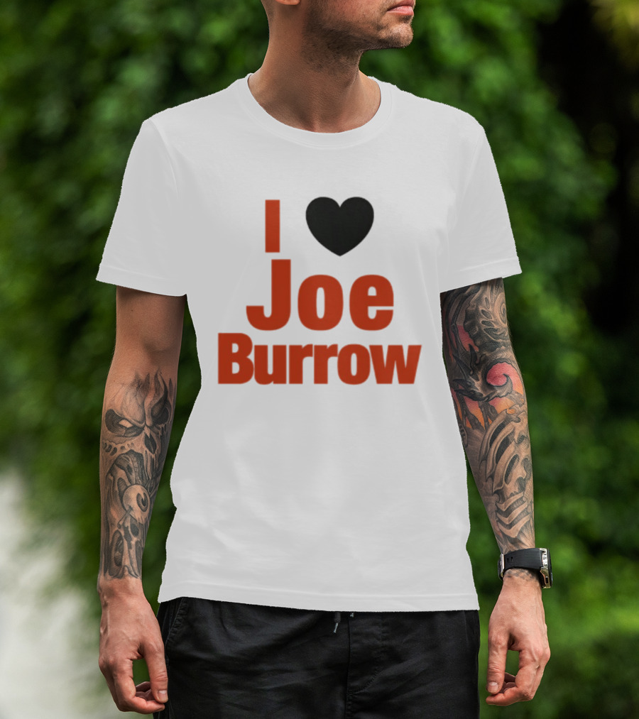 I Heart Joe Burrow Cincinnati Bengals 2026 Season T-Shirt