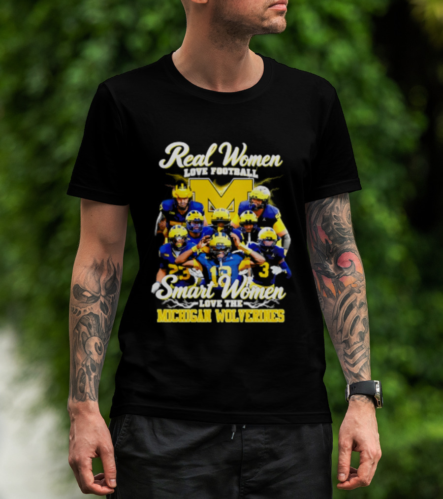 Real Women Love Football Smart Women Love Michigan Wolverines NCAA Football T-Shirt