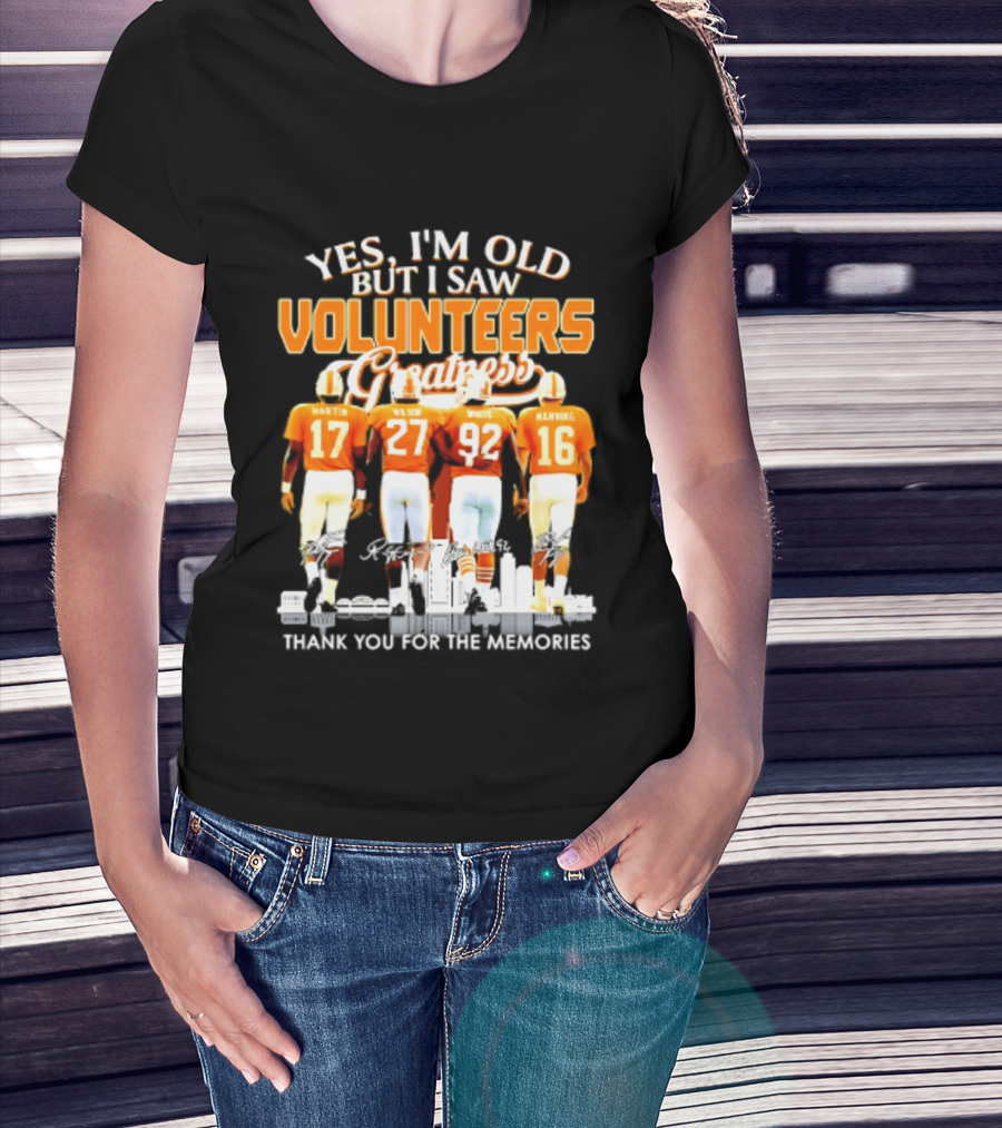 Yes I'm Old But I Saw Volunteers Greatness Thank You For The Memories T-Shirt