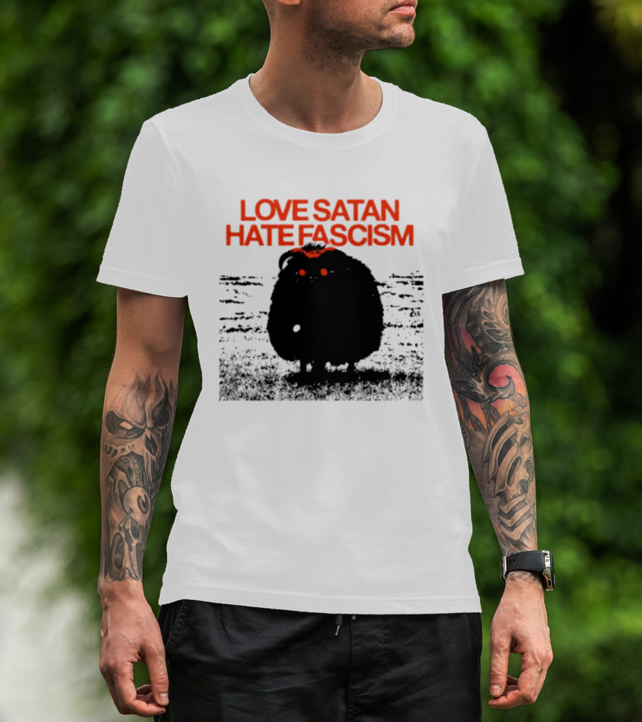 Love Satan Hate Fascism Cat Anti Fascist T-Shirt