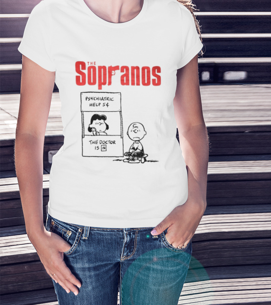 The Sopranos Psychiatric Help 5 Cents Doctor Is T-Shirt