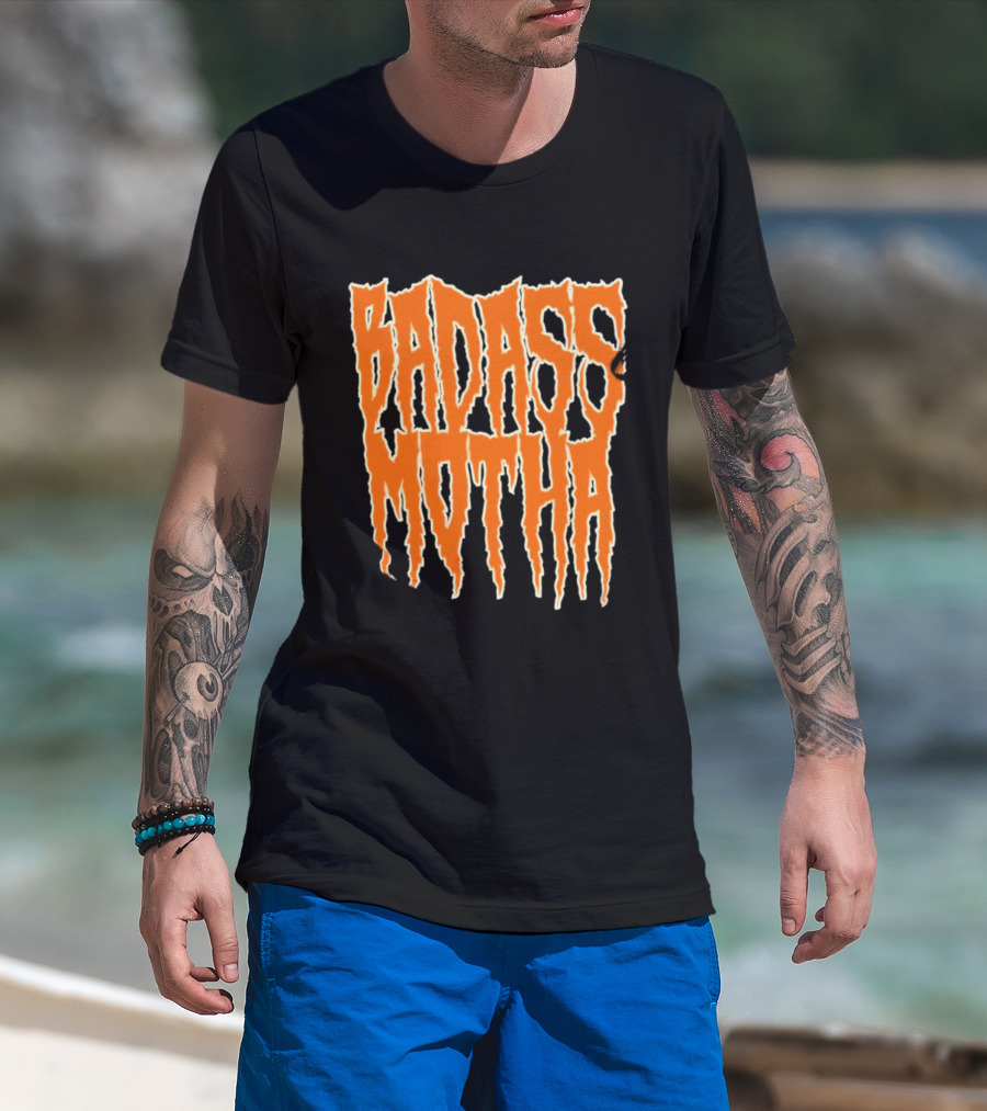 Badass Motha Urban Slang T-Shirt
