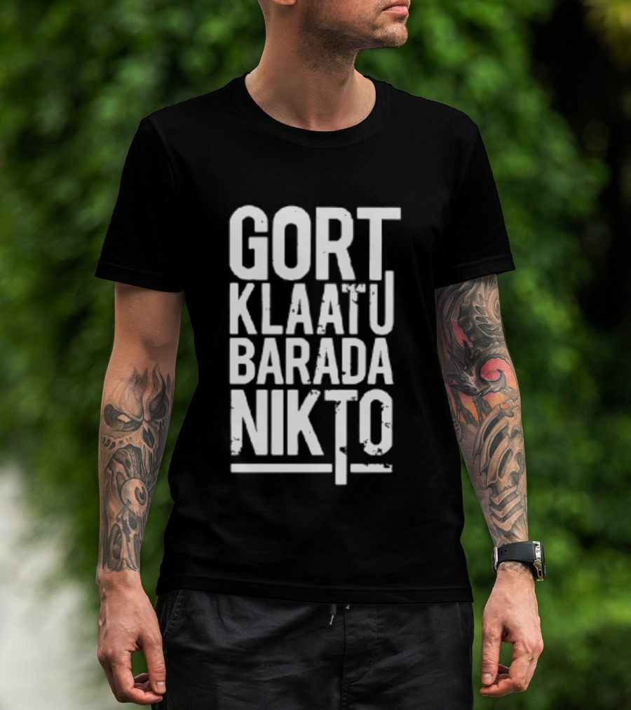 Gort Klaatu Barada Nikto The Day The Earth Stood Still Iconic Movie Phrase T-Shirt