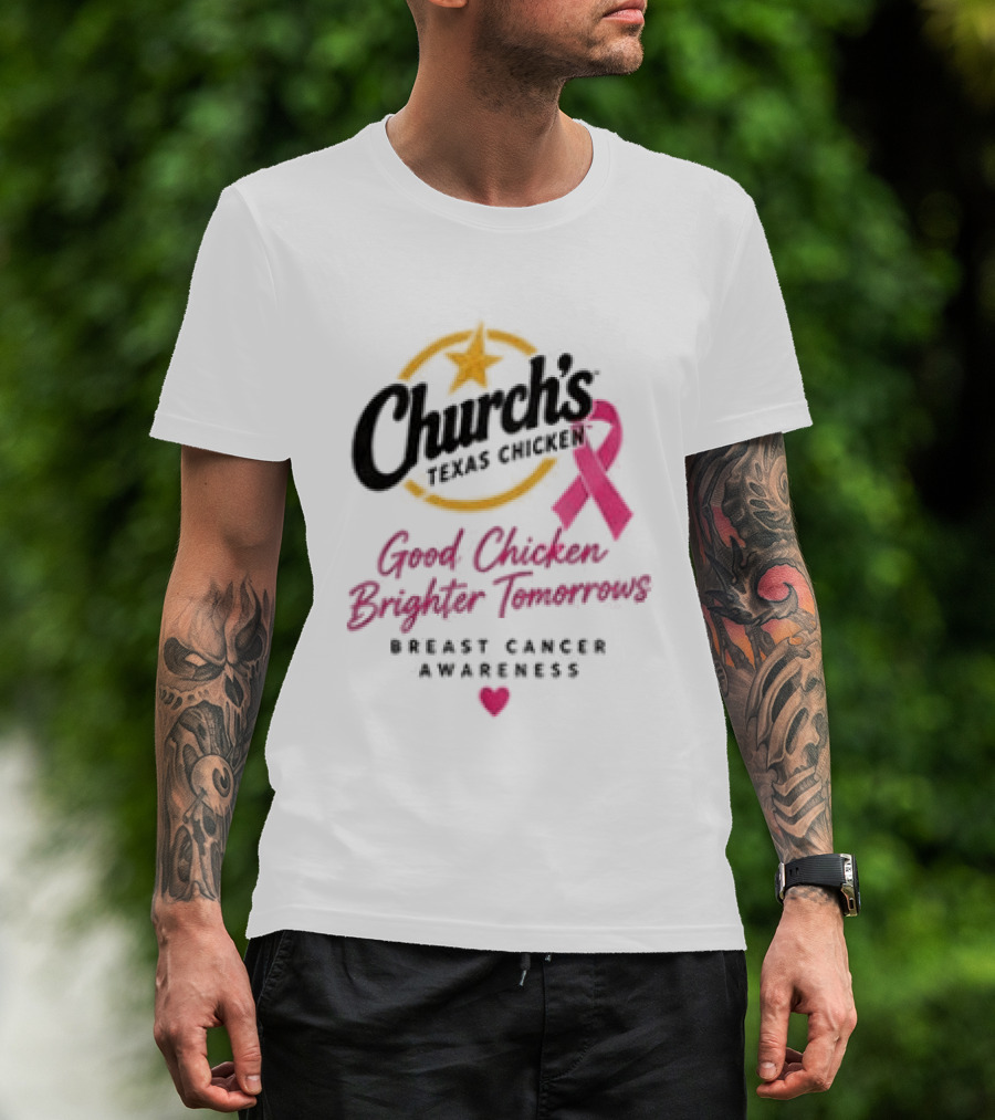 Church's Texas Chicken Pink Ribbon Breast Cancer Awareness Good Chicken Brighter Tomorrow T-Shirt