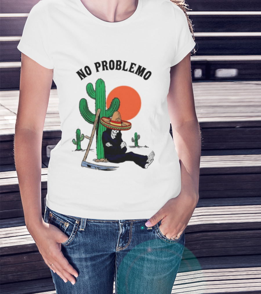 No Problemo Grim Reaper Sombrero Cactus Sunset Mexico T-Shirt