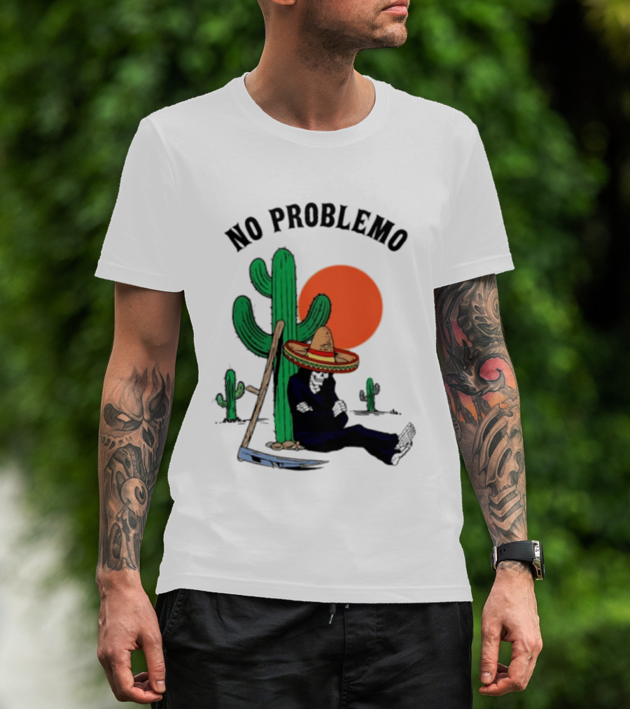 No Problemo Grim Reaper Sombrero Cactus Sunset Mexico T-Shirt