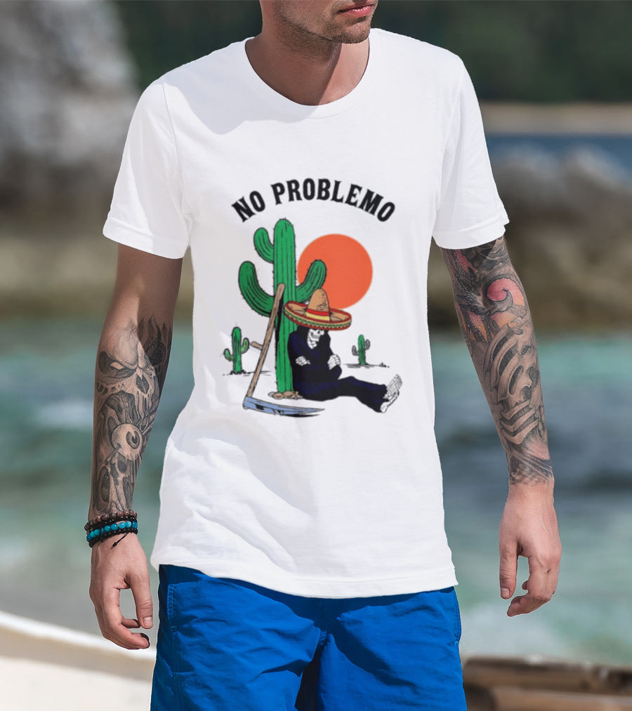 No Problemo Grim Reaper Sombrero Cactus Sunset Mexico T-Shirt