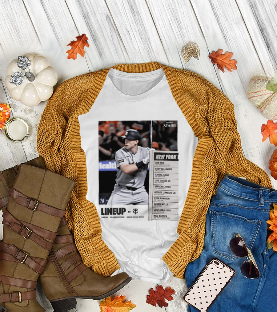 New York Yankees Starr Lineup At Minnesota Twins Aaron Judge Ben Rice Cody Bellinger Spencer Jones T-Shirt