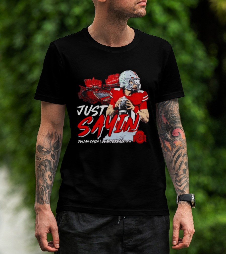 Ohio State Buckeyes Football Quarterback Just Sayin 10 T-Shirt