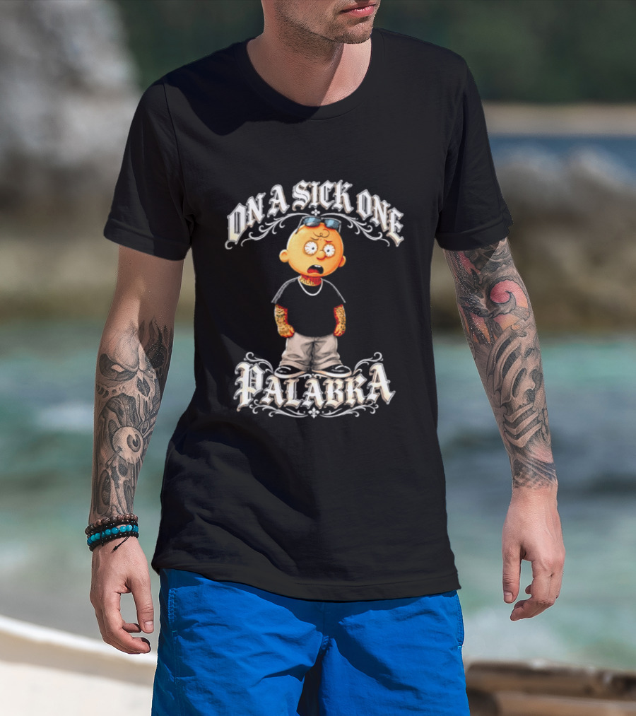 On A Sick One Palabra Cartoon Character With Sunglasses And Chain T-Shirt