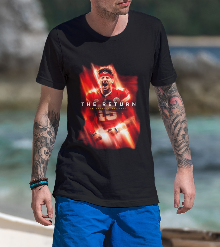 Kansas City Chiefs The Return Of Patrick Mahomes 2026 2027 Seasons T-Shirt